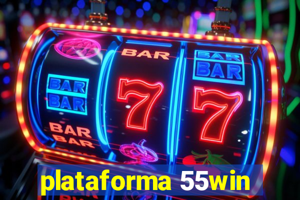 plataforma 55win